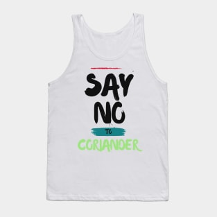 I Hate Coriander Tank Top